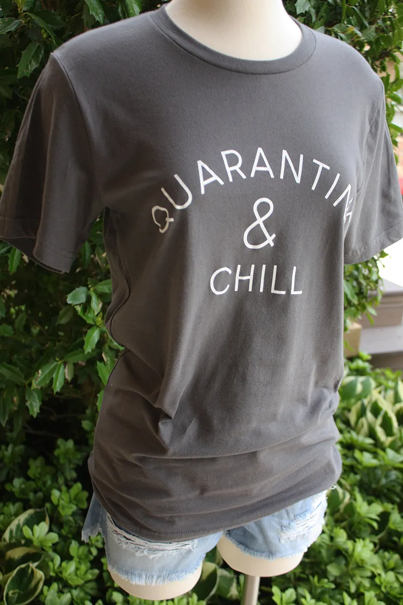 Quarantine and Chill Graphic Tee - Grey